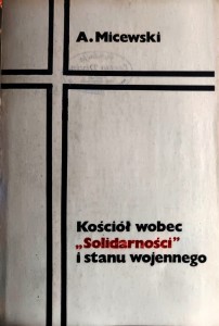 Kościół wobec "Solidarności" i stanu wojenneo