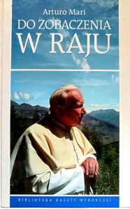 Do zobaczenia w raju