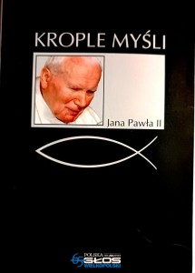Krople myśli Jana Pawła II