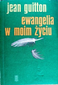 Ewangelia w moim życiu