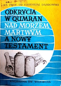Odkrycia w Qumran nad Morzem Martwym a Nowy Testament
