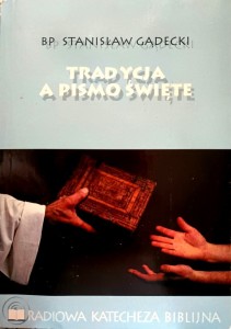 Tradycja a Pismo Święte