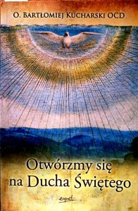 Otwórzmy się na Ducha Świętego