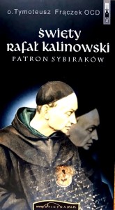 Święty Rafał Kalinowski Patron Sybiraków