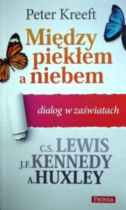 Miedzy piekłem a niebem. Dialog w zaświatach.