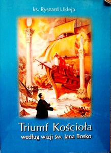 Triumf Kościoła według wizji św. Jana Bosko