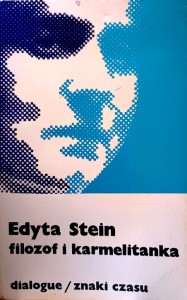 Edyta Stein - filozof i karmelitanka