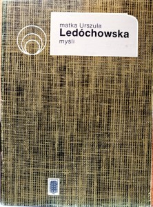 matka Urszula Ledóchowska myśli