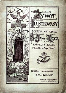 Żywot Ilustrowany Doktora Mistycznego Św. Jana od Krzyża z wyjątkiem jego pism