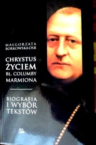 Chrystus życiem bł. Columby Marmiona