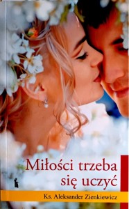 Miłości trzeba się uczyć