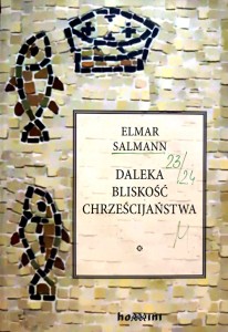 Daleka bliskość chrześcijaństwa