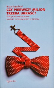 Czy pierwszy milion trzeba ukraść? - Książka do kupienia