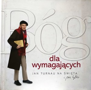 Bóg dla wymagających - Jan Turnau