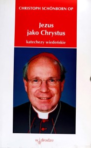 Jezus jako Chrystus. Katechezy wiedeńskie - Christoph Schönborn OP