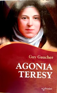 Agonia Teresy - Guy Gaucher