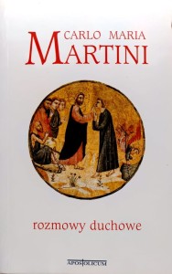 Rozmowy duchowe - Carlo Maria Martini