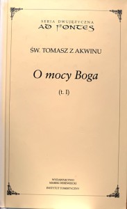 O mocy Boga (t. I) - Św.Tomasz z Akwinu