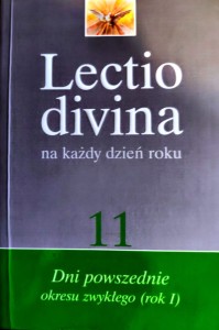 Lectio Divina na każdy dzień roku. 11 Dni powszednie okresu zwykłego od 18. do 25. tygodnia, rok I - Giorgio Zevini - Pier Giordano Cabra wybór i opracowanie