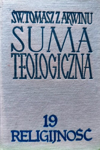 6419 Suma teologiczna 19 Religijność.jpg