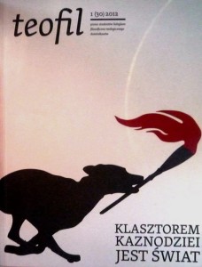 teofil 1 (30) 2012 Klasztorem kaznodziei jest świat