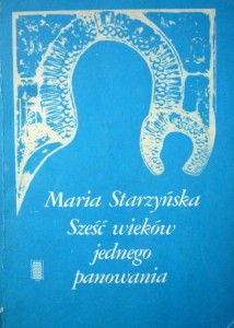 Sześć wieków jednego panowania
