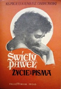 Święty Paweł. Życie i pisma.