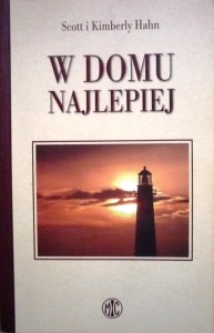 W domu najlepiej. Nasza droga do Kościoła katolickiego.