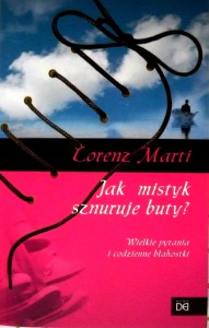 Jak mistyk sznuruje buty ?