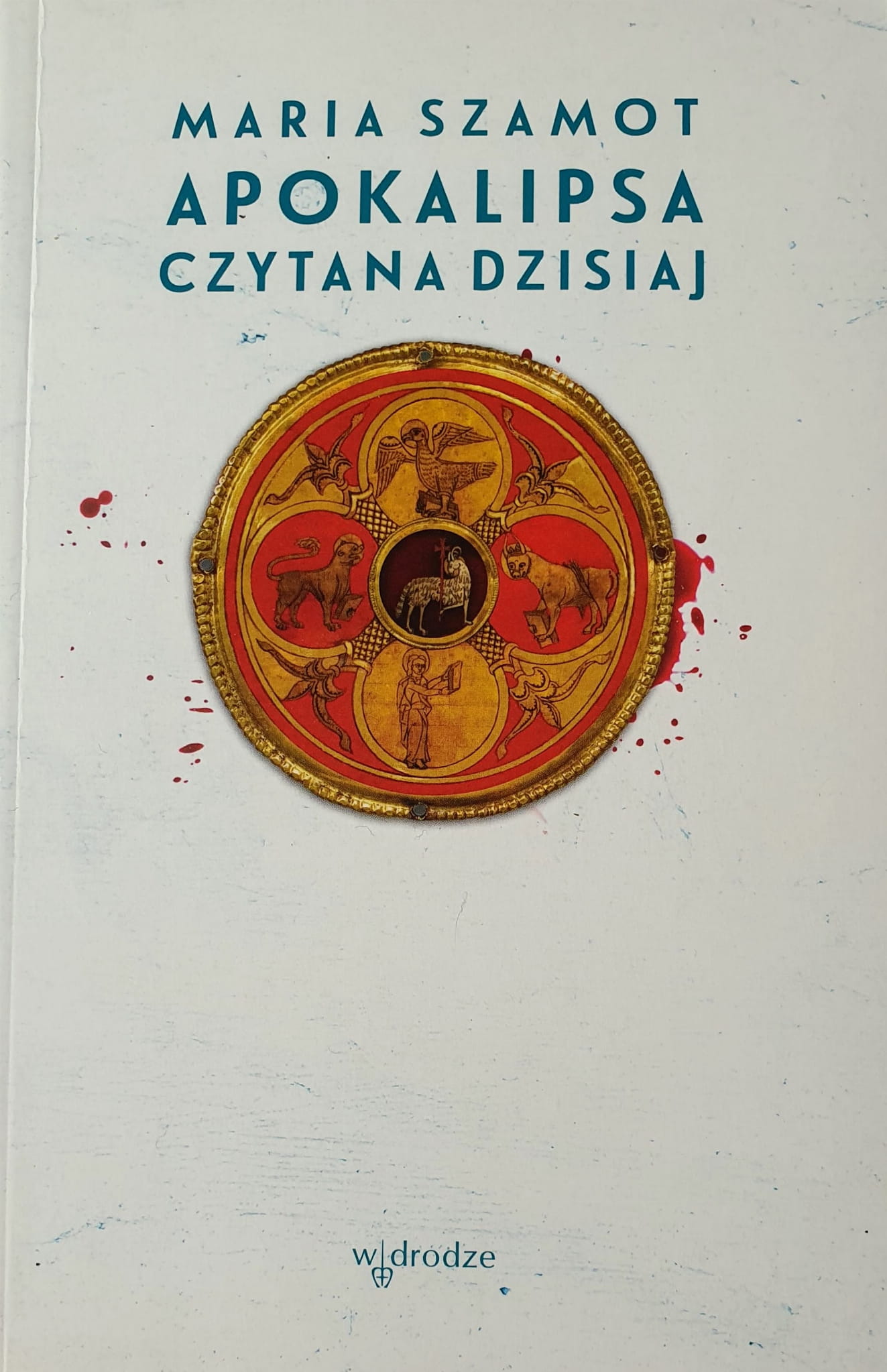 2765_Apokalipsa czytana dzisiaj_1.jpg